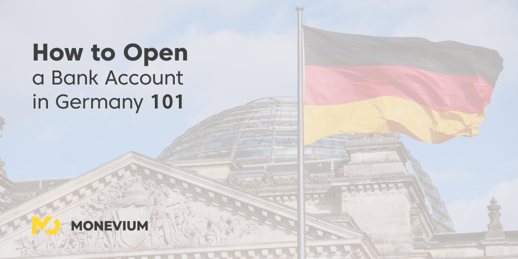 Open a Bank Account in Germany - The Guide for 2023