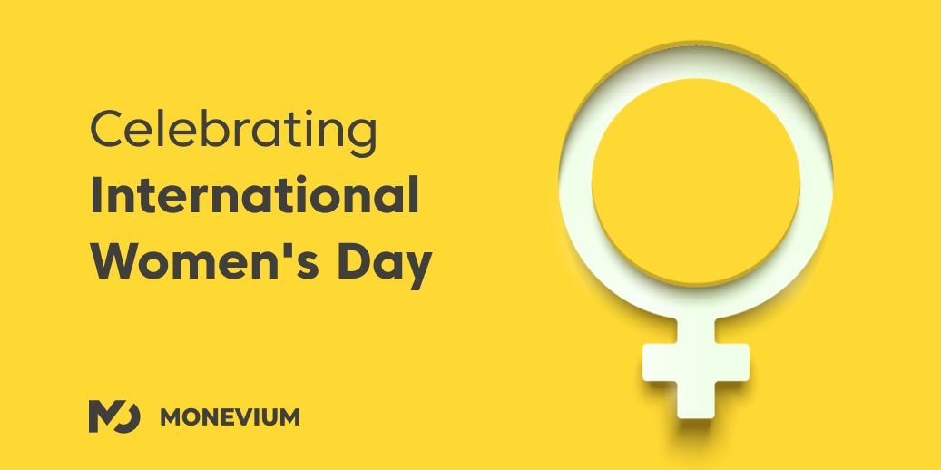 Celebrating the special ladies in your life on International Women's Day, with the help of Monevium