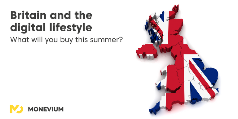 Britain and the digital lifestyle: What will you buy this summer?